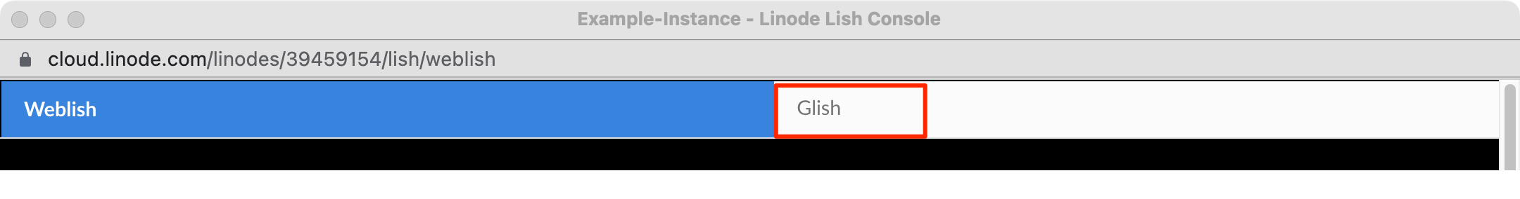 Screenshot of the Lish Console with the Glish button Screenshot of the Lish Console with the Glish button